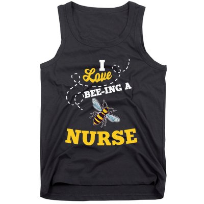 I Love BeeIng A Nurse Honey Bee Job Tank Top