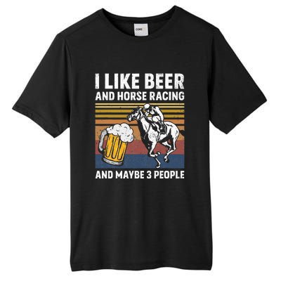 I Like Beer And Horse Racing And Maybe 3 People Tall Fusion ChromaSoft Performance T-Shirt