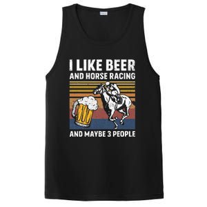 I Like Beer And Horse Racing And Maybe 3 People PosiCharge Competitor Tank