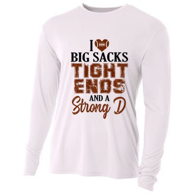 I Love Big Sacks Tight Ends And A Strong D Funny Football Cooling Performance Long Sleeve Crew