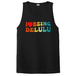 I Love Being Delulu I Heart Being Delulu Red  PosiCharge Competitor Tank