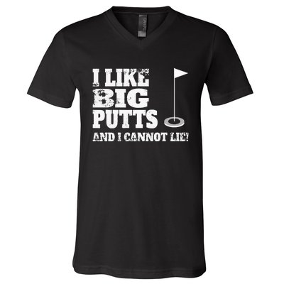 I Like Big Putts And I Cannot Lie Funny Golf V-Neck T-Shirt