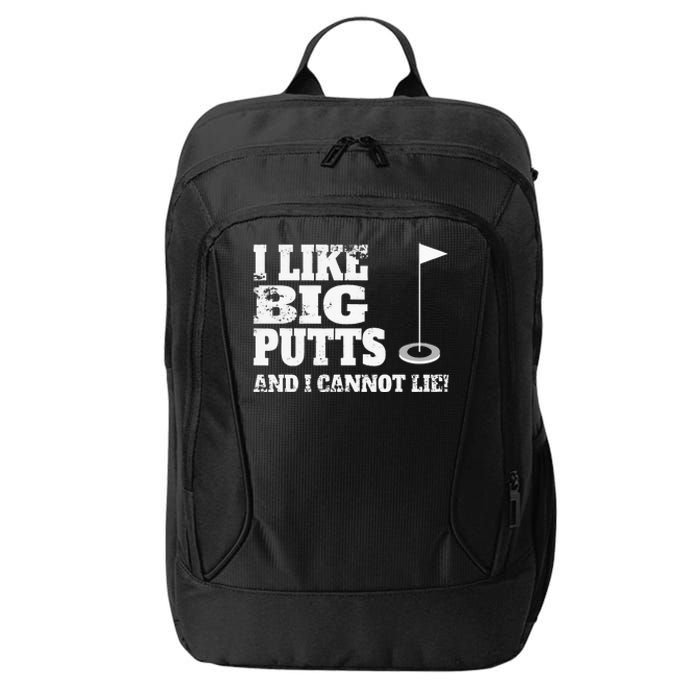 I Like Big Putts And I Cannot Lie Funny Golf City Backpack