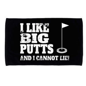 I Like Big Putts And I Cannot Lie Funny Golf Microfiber Hand Towel