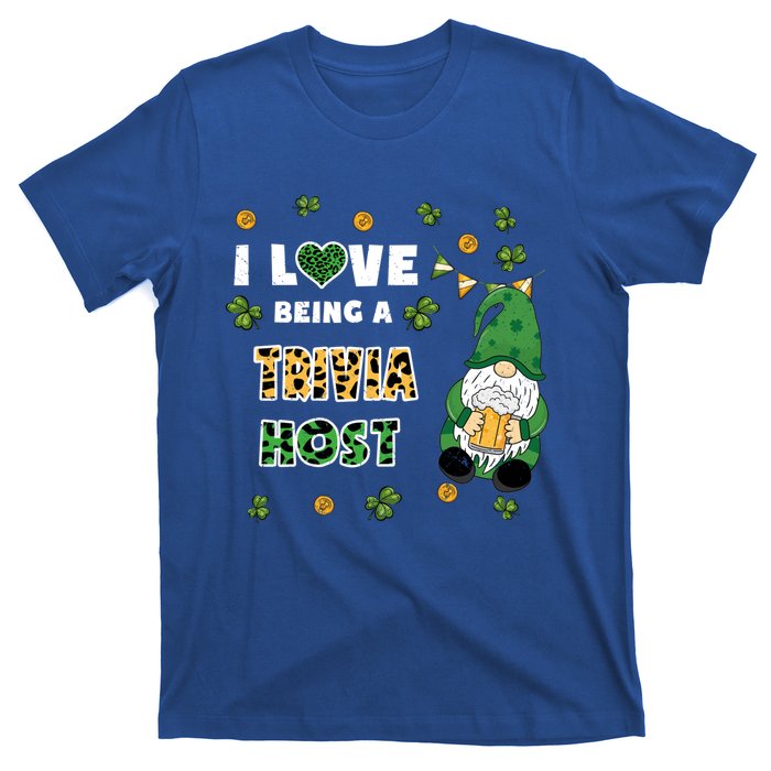 I Love Being Trivia Host Gnome St Patricks Day Gift T-Shirt