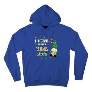 I Love Being Trivia Host Gnome St Patricks Day Gift Tall Hoodie