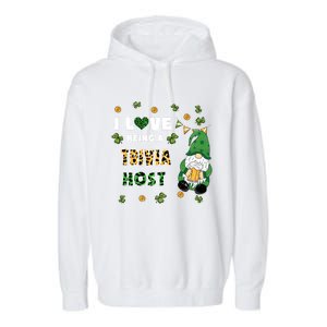 I Love Being Trivia Host Gnome St Patricks Day Gift Garment-Dyed Fleece Hoodie