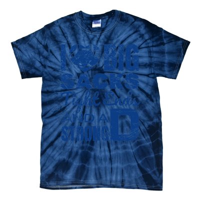 I Love Big Sacks Tight Ends And Strong D Funny Football Tie-Dye T-Shirt