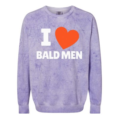 I Love Bald I Heart Bald Lovers Colorblast Crewneck Sweatshirt