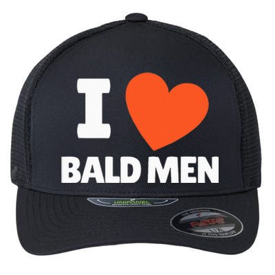 I Love Bald I Heart Bald Lovers Flexfit Unipanel Trucker Cap