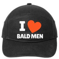 I Love Bald I Heart Bald Lovers 7-Panel Snapback Hat