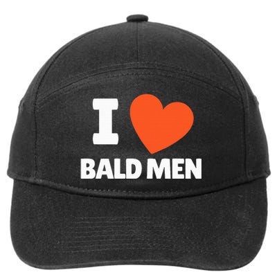 I Love Bald I Heart Bald Lovers 7-Panel Snapback Hat