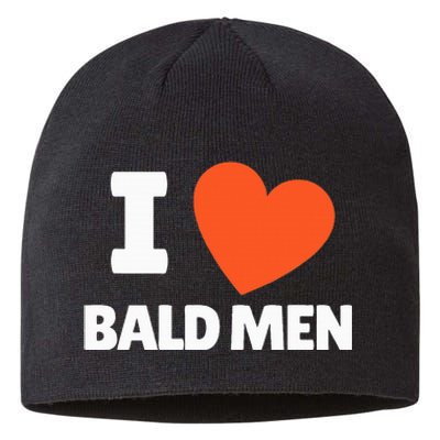 I Love Bald I Heart Bald Lovers Sustainable Beanie