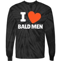 I Love Bald I Heart Bald Lovers Tie-Dye Long Sleeve Shirt