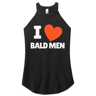 I Love Bald I Heart Bald Lovers Women's Perfect Tri Rocker Tank