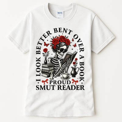 I Look Better Bent Ove A Book Proud Smut Reader Skeleton Book Lover Tall T-Shirt