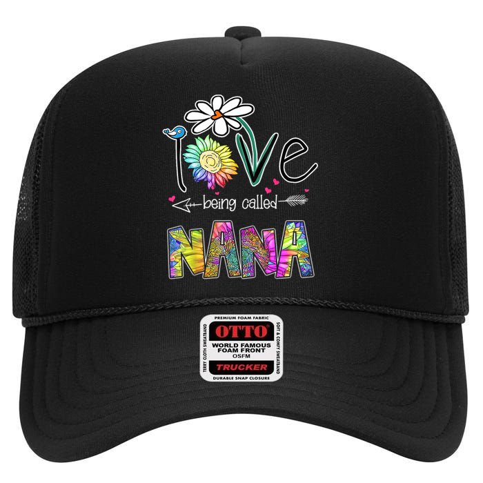 I Love Being Called Nana Sunflower MotherS Day Gift High Crown Mesh Back Trucker Hat