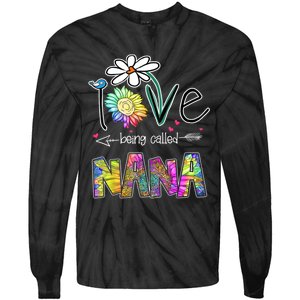 I Love Being Called Nana Sunflower MotherS Day Gift Tie-Dye Long Sleeve Shirt