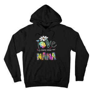 I Love Being Called Nana Sunflower MotherS Day Gift Tall Hoodie