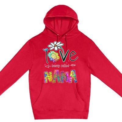 I Love Being Called Nana Sunflower MotherS Day Gift Premium Pullover Hoodie