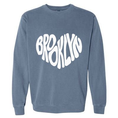 I Love Brooklyn New York Nyc Garment-Dyed Sweatshirt