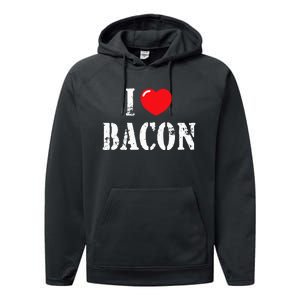 I Love Bacon for Bacon Lover Performance Fleece Hoodie