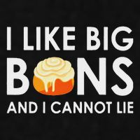 I Like Big Buns And I Cannot Lie Cinnamon Rolls Ladies PosiCharge Tri-Blend Wicking Tank