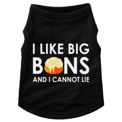 I Like Big Buns And I Cannot Lie Cinnamon Rolls Doggie Tank