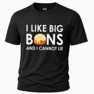 I Like Big Buns And I Cannot Lie Cinnamon Rolls Performance Shirt