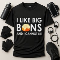 I Like Big Buns And I Cannot Lie Cinnamon Rolls Performance Shirt