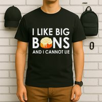 I Like Big Buns And I Cannot Lie Cinnamon Rolls T-Shirt