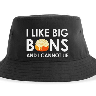 I Like Big Buns And I Cannot Lie Cinnamon Rolls Sustainable Bucket Hat