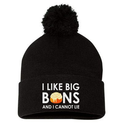 I Like Big Buns And I Cannot Lie Cinnamon Rolls Pom Pom 12in Knit Beanie
