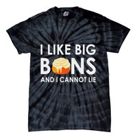 I Like Big Buns And I Cannot Lie Cinnamon Rolls Tie-Dye T-Shirt