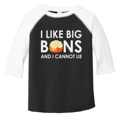I Like Big Buns And I Cannot Lie Cinnamon Rolls Toddler Fine Jersey T-Shirt