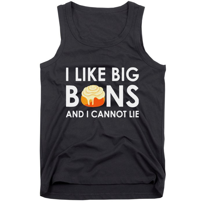 I Like Big Buns And I Cannot Lie Cinnamon Rolls Tank Top