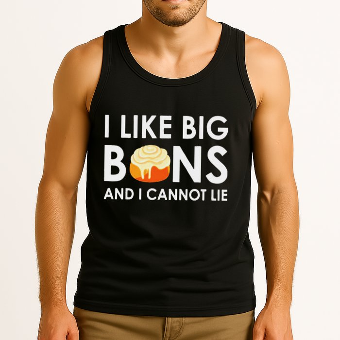 I Like Big Buns And I Cannot Lie Cinnamon Rolls Tank Top