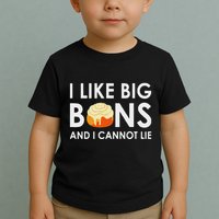 I Like Big Buns And I Cannot Lie Cinnamon Rolls Toddler T-Shirt