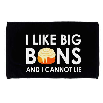I Like Big Buns And I Cannot Lie Cinnamon Rolls Microfiber Hand Towel