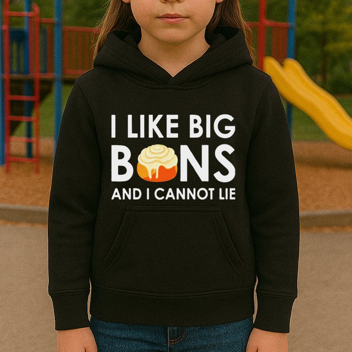 I Like Big Buns And I Cannot Lie Cinnamon Rolls Kids Hoodie