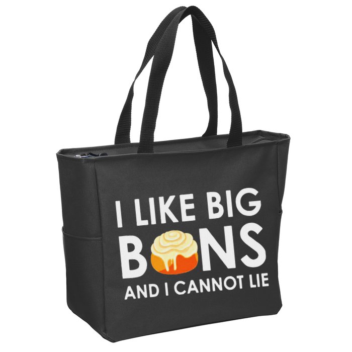 I Like Big Buns And I Cannot Lie Cinnamon Rolls Zip Tote Bag