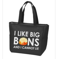 I Like Big Buns And I Cannot Lie Cinnamon Rolls Zip Tote Bag