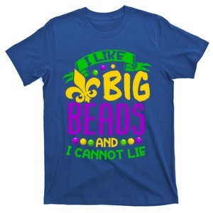 I Like Big Beads And I Can Not Lie Mardi Gras Funny Carnival Gift T-Shirt