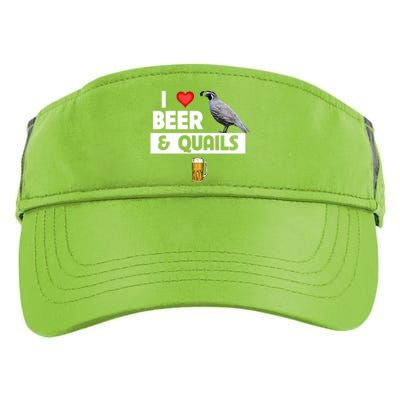 I Love Beer And Quails Bird Watching Funny Ing Hunting Cute Gift Adult Drive Performance Visor