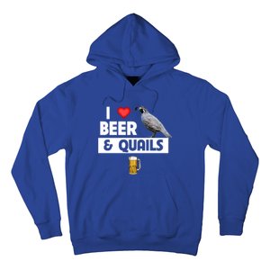 I Love Beer And Quails Bird Watching Funny Ing Hunting Cute Gift Hoodie