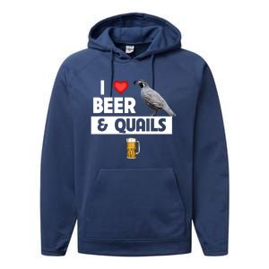 I Love Beer And Quails Bird Watching Funny Ing Hunting Cute Gift Performance Fleece Hoodie