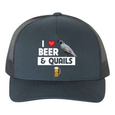 I Love Beer And Quails Bird Watching Funny Ing Hunting Cute Gift Yupoong Adult 5-Panel Trucker Hat