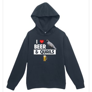 I Love Beer And Quails Bird Watching Funny Ing Hunting Cute Gift Urban Pullover Hoodie