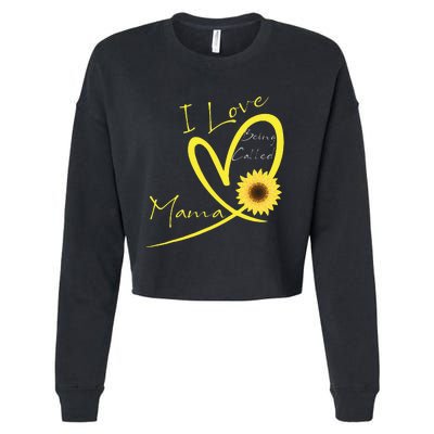 I Love Being Called Mama Sunflower Heart Cropped Pullover Crew