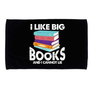 I Like Big Books And I Cannot Lie Funny Bookworm Gift Microfiber Hand Towel